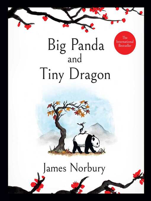 Title details for Big Panda and Tiny Dragon by James Norbury - Available